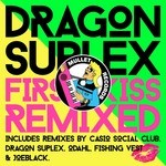 cover: Dragon Suplex - First Kiss (Remixed)