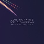 cover: HOPKINS, Jon|Lulu James - We Disappear