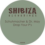 cover: Dr May|Schuhmacher - Drop Your P's