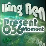 cover: King Ben - Present 056Moment