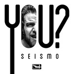 cover: Seismo - You?