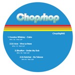 cover: Dj Ace|Voodoo Whiskey|Situation|Dj Butcher - Under Chopshop Dub