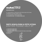 cover: Petr Votava|Sokolovski, Risto - Doctor Please Help EP