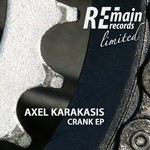 cover: Axel Karakasis - Crank EP