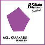 cover: Axel Karakasis - Blame EP