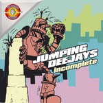 cover: Jumping Deejays - Incomplete