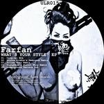 cover: Farfan - What's Your Style EP