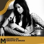 cover: Adamillar - Groove & Drugs