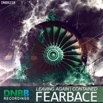 cover: Fearbace - Leaving Again/Contained