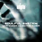 cover: Soulful System - September Daze/The Rider