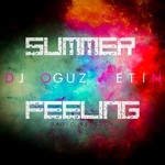 cover: Dj Oguz Cetin - Summer Feeling (Radio Version)