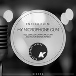 cover: Enrico Ruini - My Microphone Cum