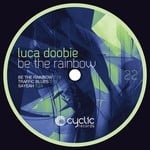 cover: Luca Doobie - Be The Rainbow