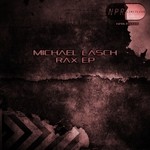 cover: Michael Lasch - Rax EP