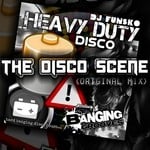 cover: Dj Funsko - Heavy Duty Disco  - The DISCO Scene