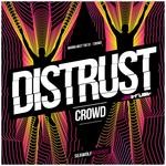 cover: Distrust - Crowd