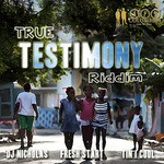 cover: Aps Columbian|Dj Nicholas|Fresh Start|Tin I Cool - True Testimony riddim EP