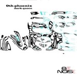 cover: 9th Phoenix - Dark Queen