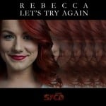 cover: Rebecca - Let's Try Again