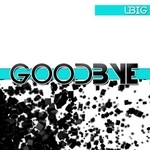 cover: Ubig - Goodbye