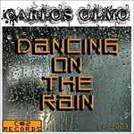 cover: Carlos Olmo - Dancing On The Rain