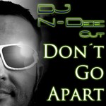 cover: Dj N Dee Cut - Don't Go Apart (remixes)