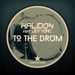 cover: Jey Yorg|Kalidon - To The Drum