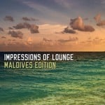 cover: Various - Impressions Of Lounge Maldives Edition