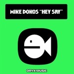 cover: Mike Dokos - Hey Say