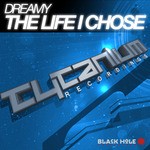 cover: Dreamy - The Life I Chose