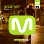 cover: Bultech - Game Wop