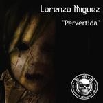 cover: Lorenzo Miguez - Pervertida