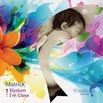 cover: Matrick - Elysium/I'm Close