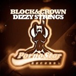 cover: Block & Crown - Dizzy Strings