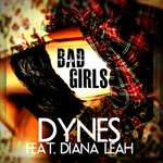 cover: Diana Leah|Dynes - Bad Girls