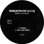 cover: Sweatshop Boys - Wanna Be More