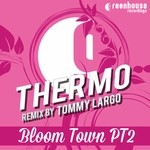 cover: Thermo - Bloom Town Part 2