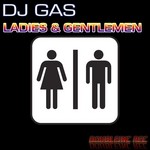 cover: Dj Gas - Ladies & Gentlemen