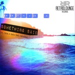 cover: Arthur M - Something Said (remixes)