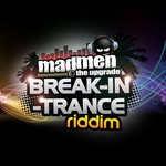 cover: Garcia, Destra|Maximus Dan|Umi Marcano - Break In Trance Riddim