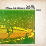 cover: Da Lata - Deixa (Drumagick Remixes)