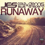 cover: Cold Blue|Jes|Dennis Sheperd - Runaway