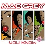 cover: Mac Grey - You Know