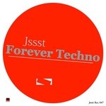 cover: Jssst - Forever Techno