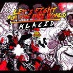 cover: Klacid - Let's Fight For The Free World