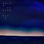 cover: Solar Fields - BLUE