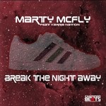 cover: Dj Marty Mcfly|Kerrie Nation - Break The Night Away