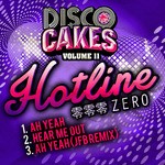 cover: Hotline Zero - Disco Cakes Vol 12