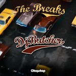 cover: Dj Butcher - The Breaks