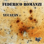 cover: Federico Romanzi - Yucatan